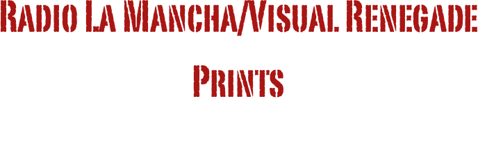 Radio La Mancha/Visual Renegade Prints
With “Valentine” Album included